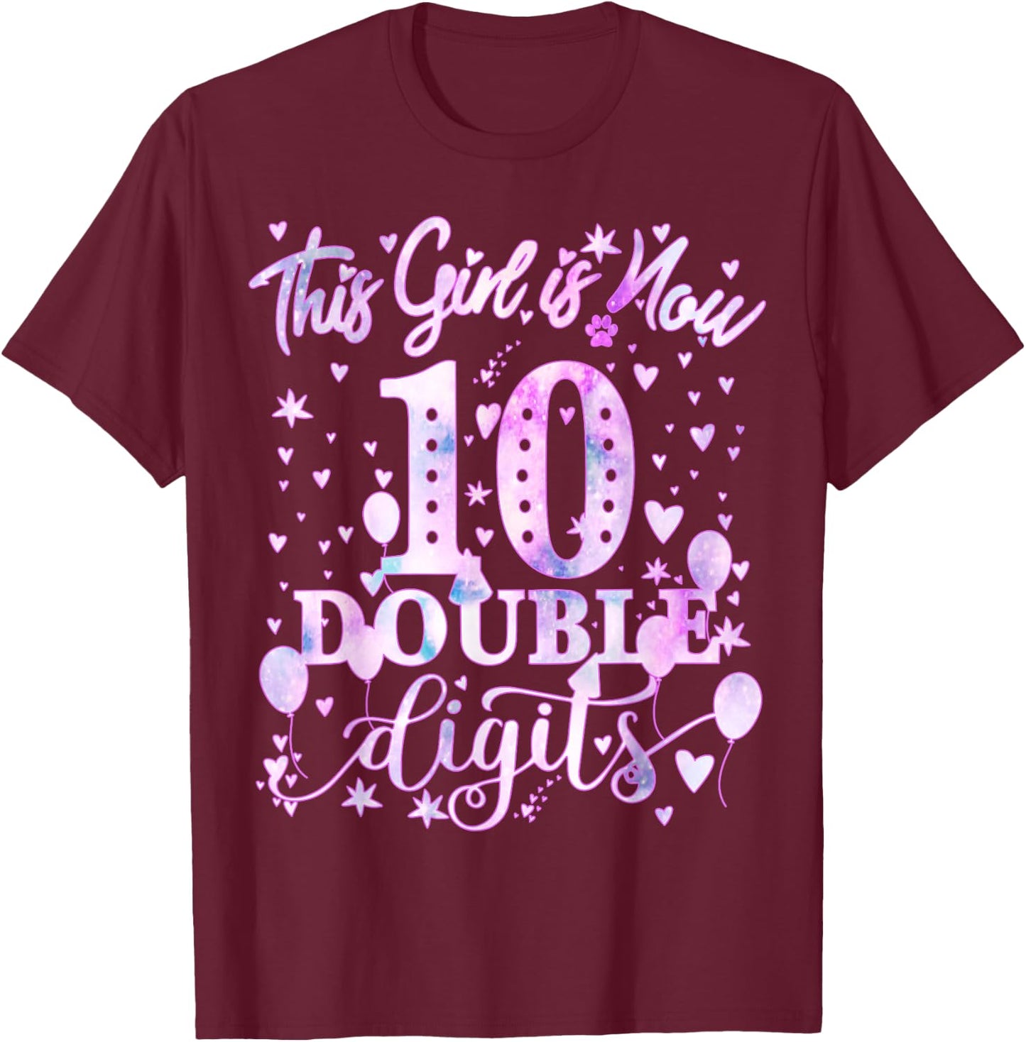 10th Birthday Gift This Girl Is Now 10 Double Digits Tie Dye T-Shirt - T-Shirt | Maroon
