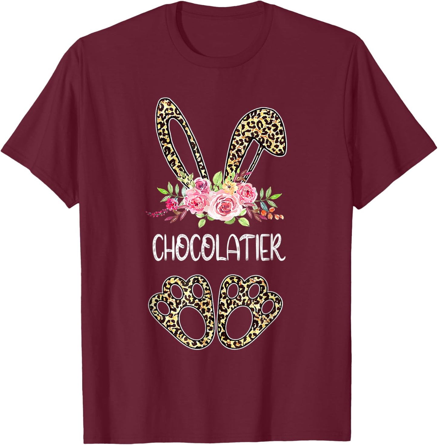 Chocolatier Bunny Leopard Flowers Easter 2022 T-Shirt - T-Shirt | Maroon