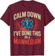 Done This Mannequin Medical Healthcare Ems Emt Paramedic T-Shirt - T-Shirt | Maroon