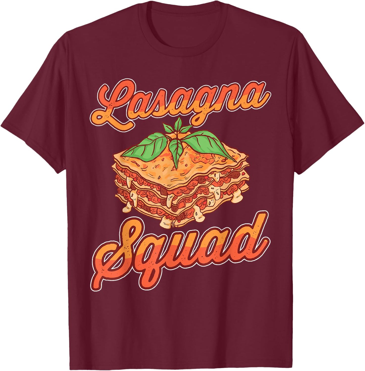 Lasagna Squad Italian Lasagne T-Shirt - T-Shirt | Maroon
