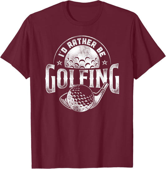 Golf Vintage Ball I'D Rather Be Golfing T-Shirt - T-Shirt | Maroon