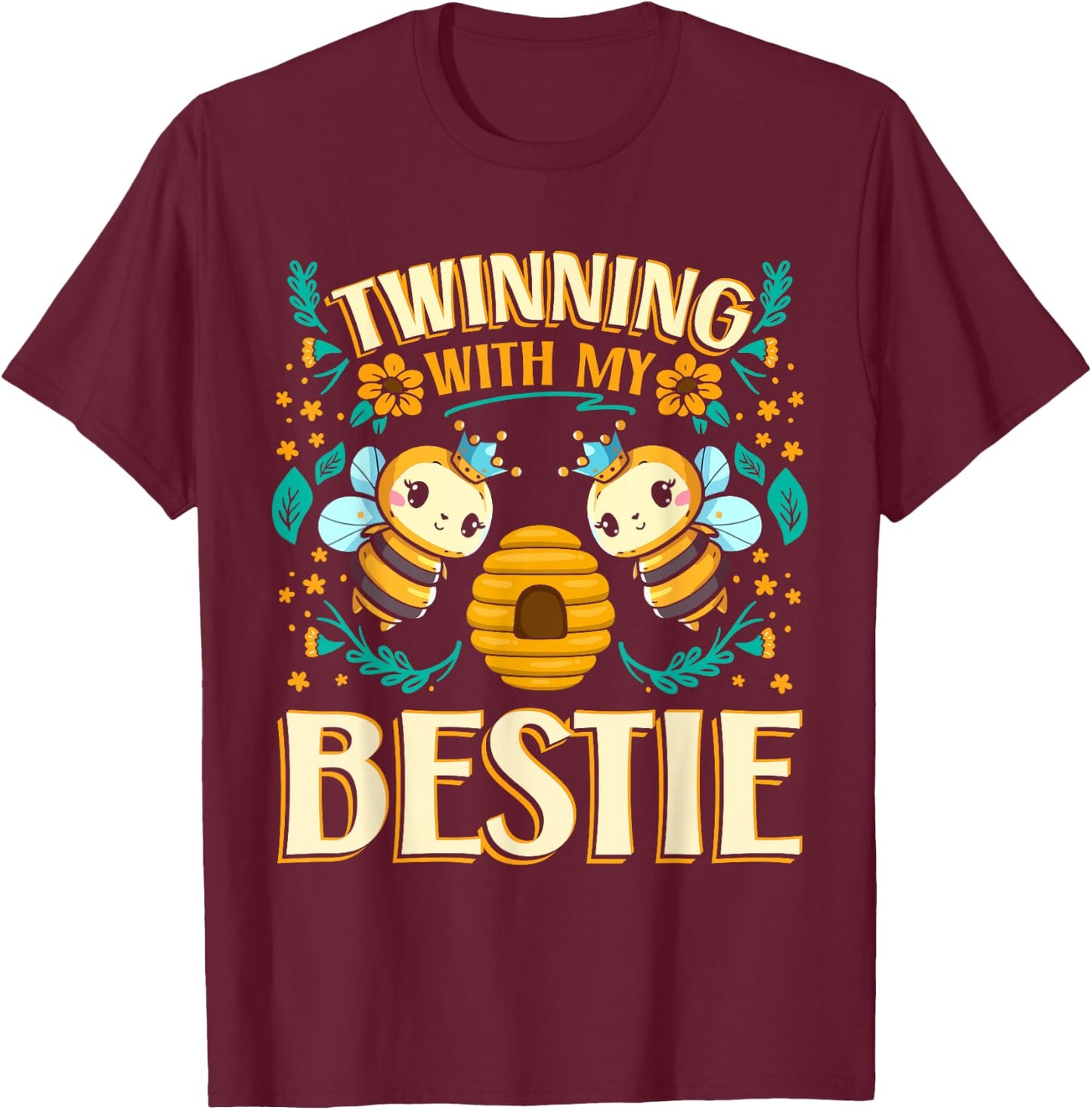 Twinning Bestie | Friendship | Spirit Week | Twins Day | Bee T-Shirt - T-Shirt | Maroon