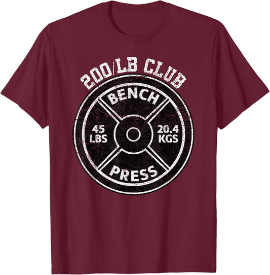 200 Lbs Pound Bench Press Club Gym Weightlifting Powerlift T-Shirt - T-Shirt | Maroon