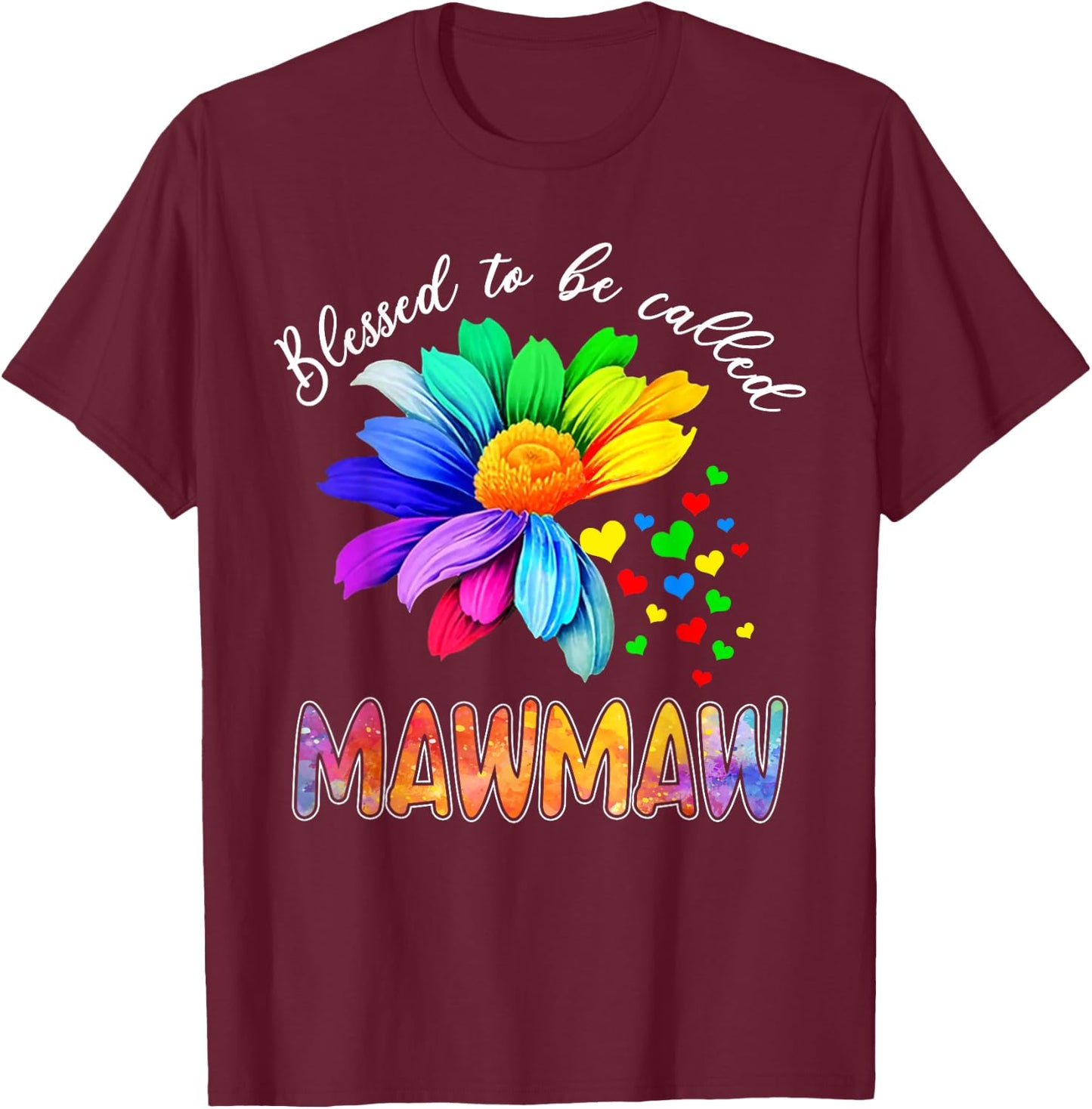 Blessed To Be Called Mawmaw Shirt Sunflower Rainbow Lovers T-Shirt - T-Shirt | Maroon