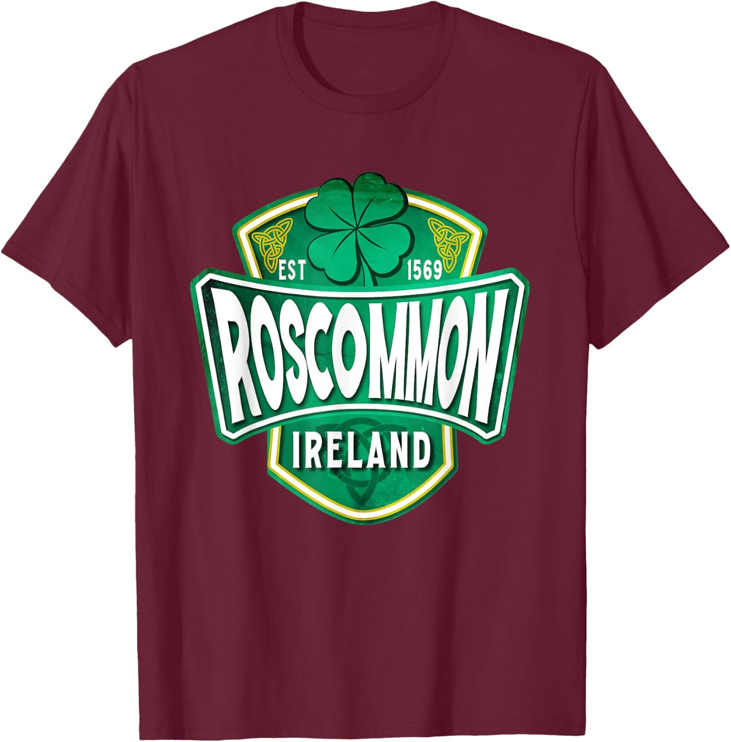 County Roscommon Ireland Irish Gaelic Football Hurling Badge T-Shirt - T-Shirt | Maroon