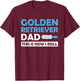 Golden Dad This Is How I Roll Funny Dog Hair Animal Lover T-Shirt - T-Shirt | Maroon