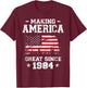 Born In 1984 American Flag Making America Great Since 1984 T-Shirt - T-Shirt | Maroon