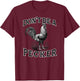 Don't Be a Pecker Chicken Vintage Funny T-Shirt - T-Shirt | Maroon