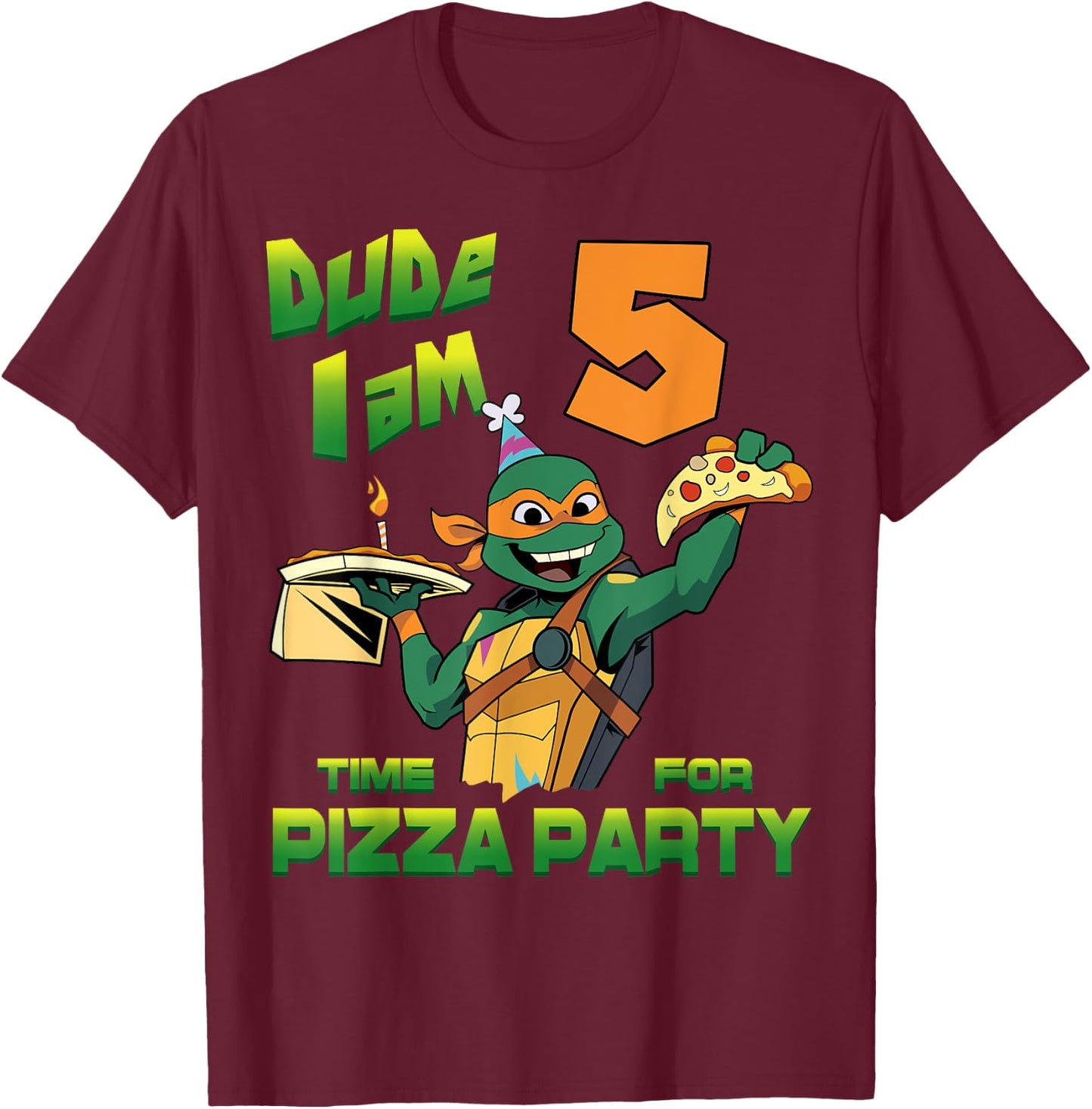 Mademark x Teenage Mutant Ninja Turtles - Dude I am 5 Years Old Mikey Pizza Birthday Party T-Shirt - T-Shirt | Maroon