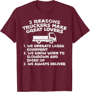 Reasons Truckers Great Lovers Funny Semi Truck Driver Gift T-Shirt - T-Shirt | Maroon