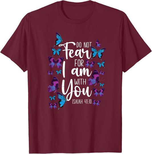 Christian Bible Verse Quote Butterfly Isaiah 41:10 T-Shirt - T-Shirt | Maroon