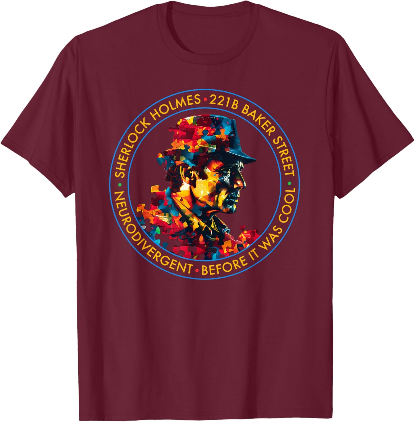 Neurodivergent Sherlock Holmes Design T-Shirt - T-Shirt | Maroon