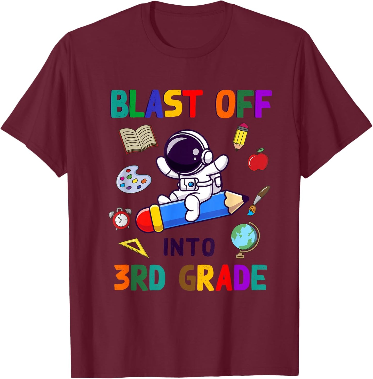 Blast Off Into 3rd Grade Astronaut Back To School Kid T-Shirt - T-Shirt | Maroon