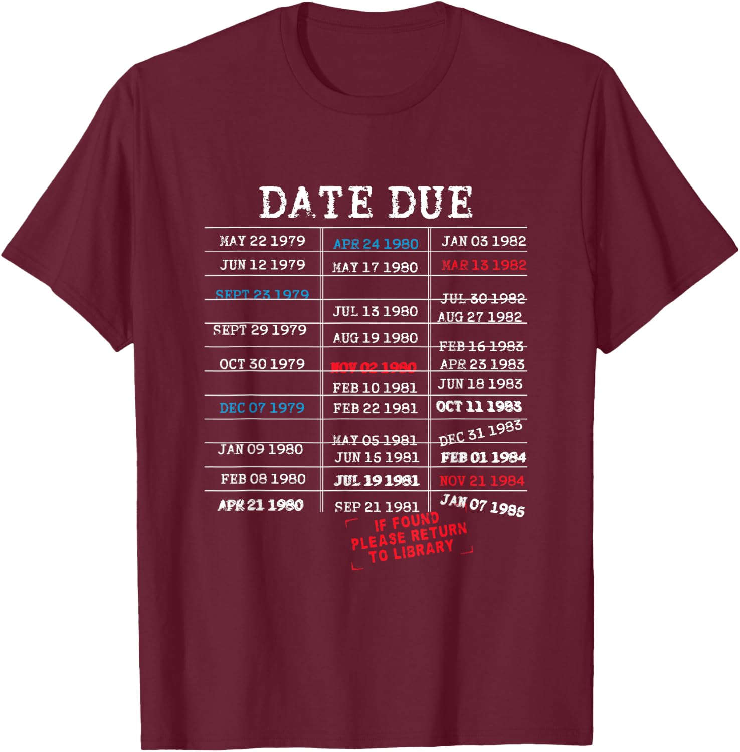 Vintage Library Card Due Date Stamp Book Lover Reading T-Shirt - T-Shirt | Maroon