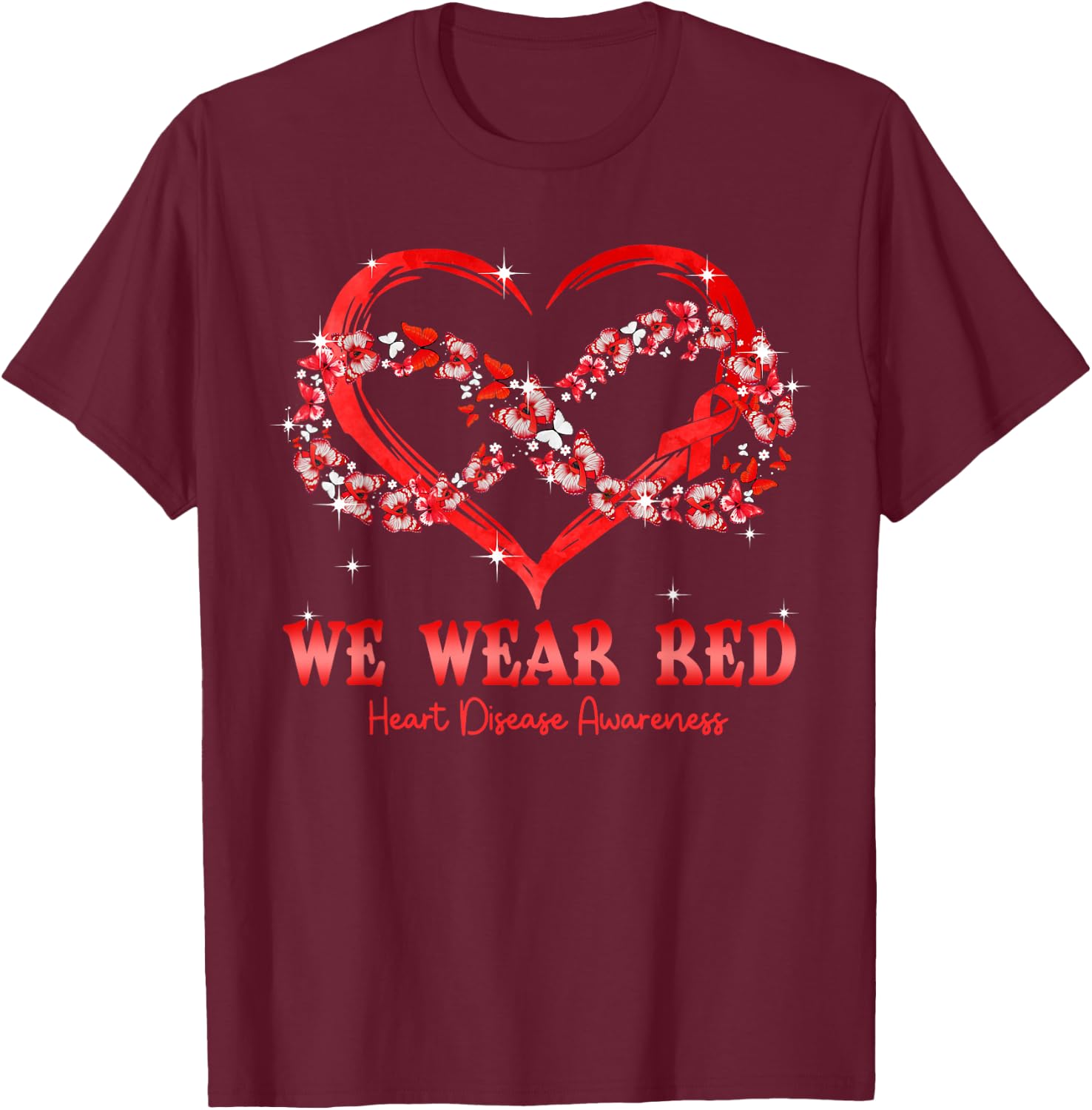 We Wear Red Butterfly Heart Heart Disease Awareness T-Shirt - T-Shirt | Maroon