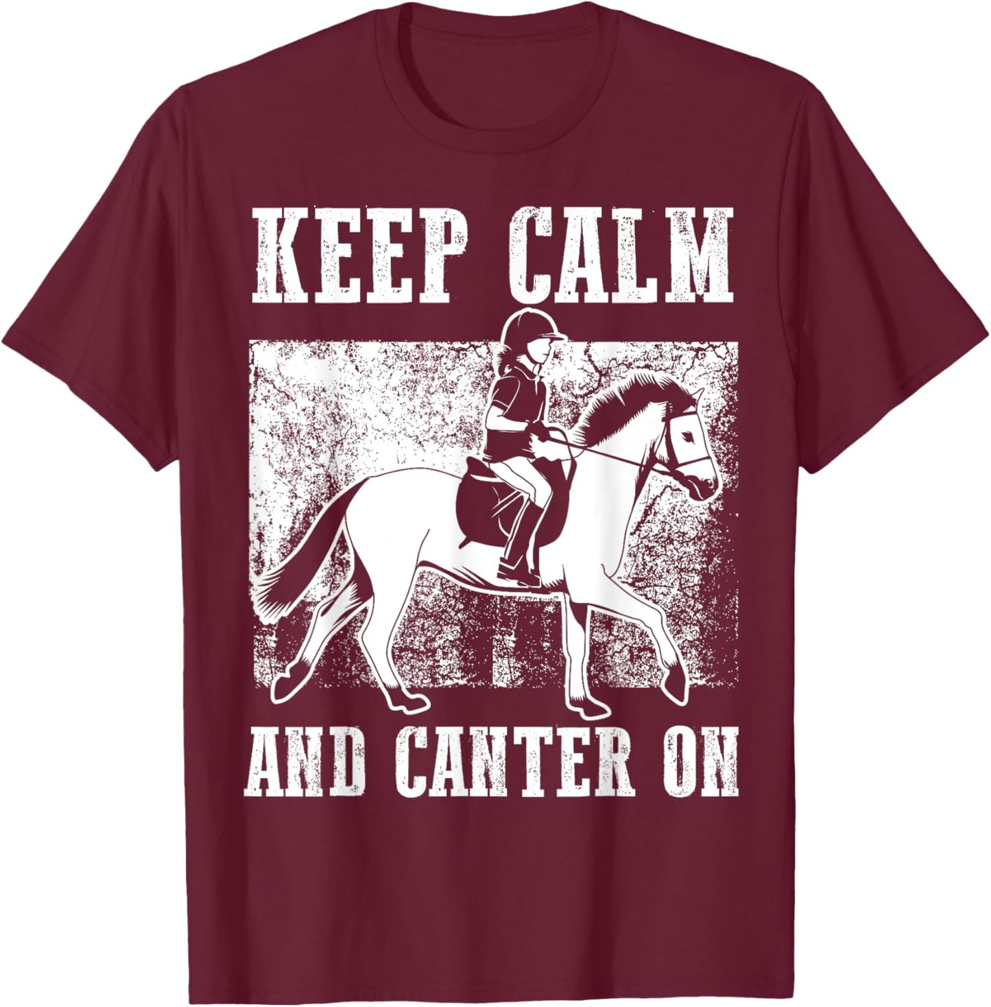 Keep Calm And Canter On | Special Horse Lovers Gift T-Shirt - T-Shirt | Maroon