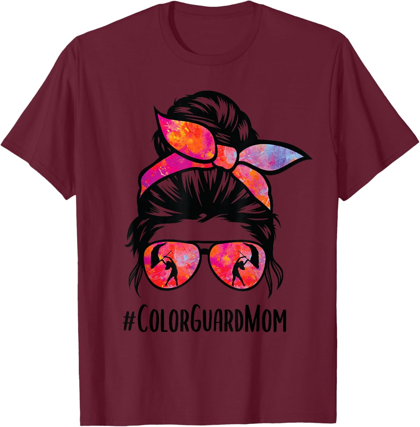 Color Guard Mom messy bun Marching Band School Mommy Mother T-Shirt - T-Shirt | Maroon