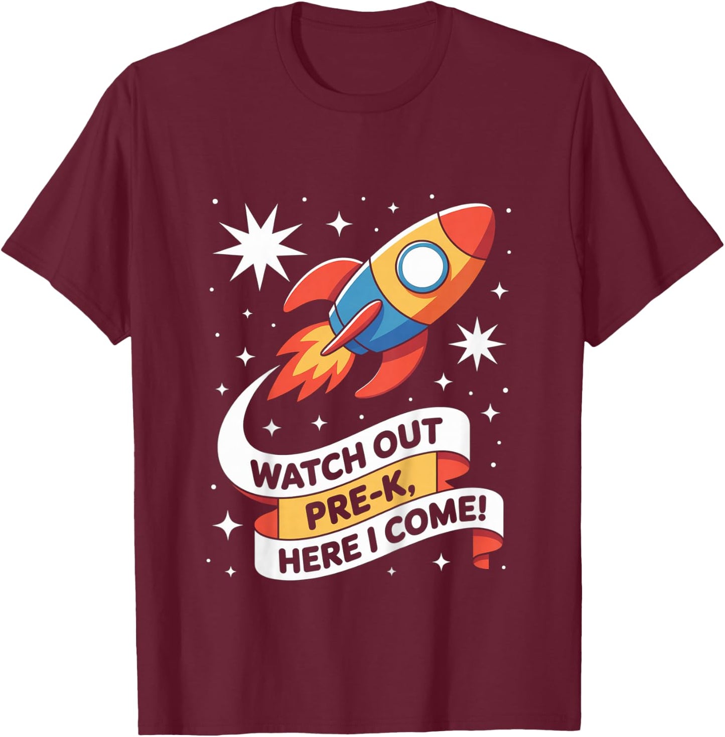 Watch Out Pre-K, Here I Come Rocket First Day of School Boys T-Shirt - T-Shirt | Maroon