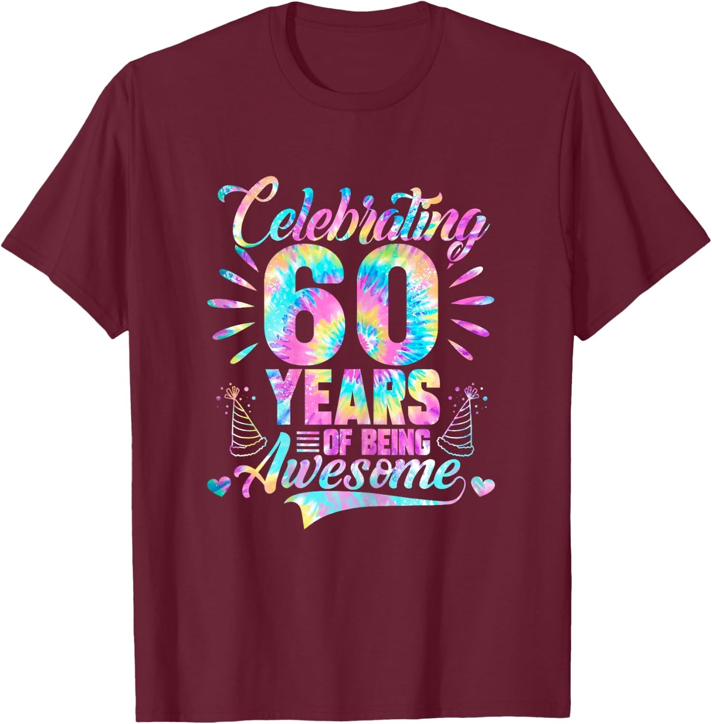 Celebrating 60 Year Of Being Awesome With Tie-dye Graphic T-Shirt - T-Shirt | Maroon
