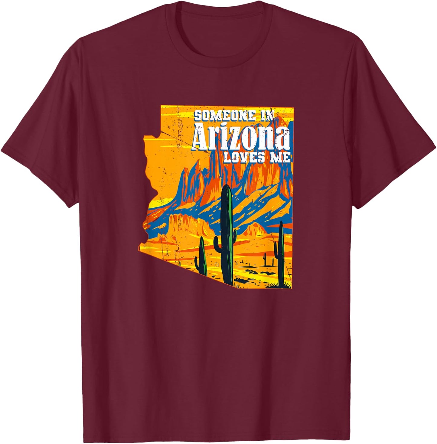 Someone In Arizona Loves Me Vintage Retro US State T-Shirt - T-Shirt | Maroon
