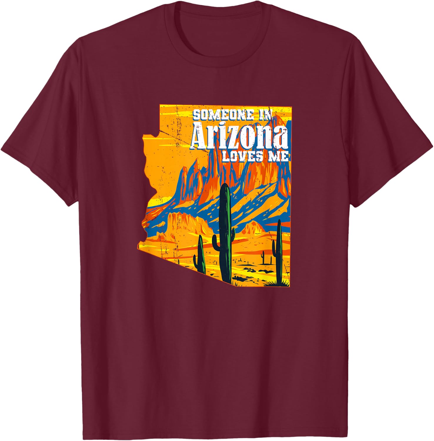 Someone In Arizona Loves Me Vintage Retro US State T-Shirt - T-Shirt | Maroon