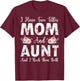 I Have Two Titles Mom And Aunt I Rock Them Both Mother's Day T-Shirt - T-Shirt | Maroon