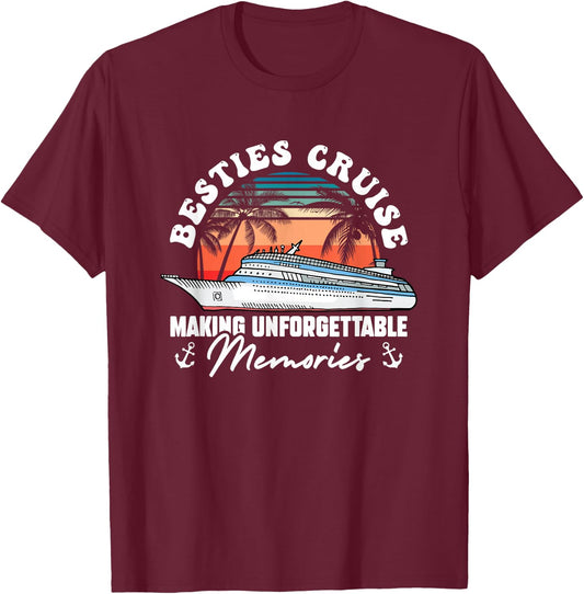 Besties Cruise Trip Girls Vacation Best Friend Bestie Cruise T-Shirt - T-Shirt | Maroon