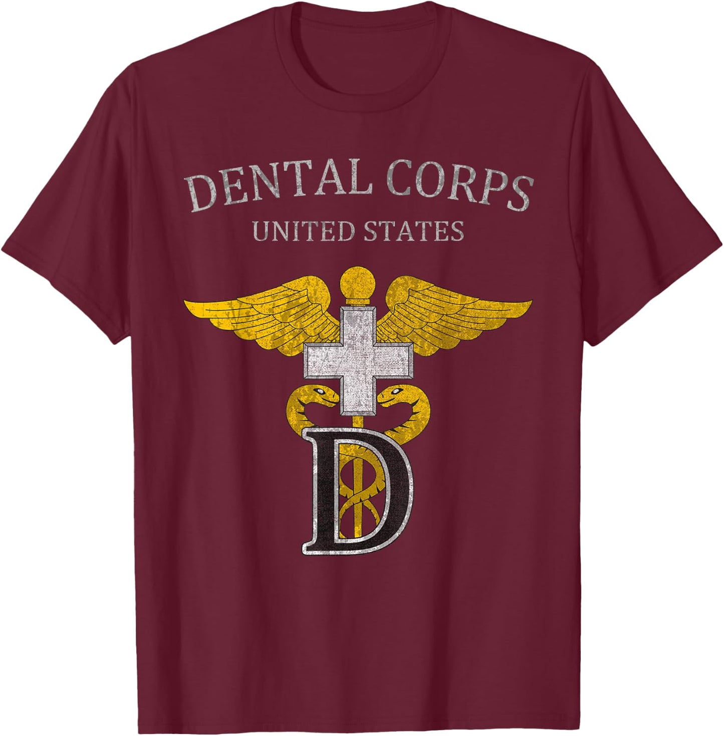 US Dental Corps US Army Dentist Military Dental Services T-Shirt - T-Shirt | Maroon