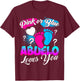 Gender Reveal Pink Or Blue Abuelo Loves You T-Shirt - T-Shirt | Maroon