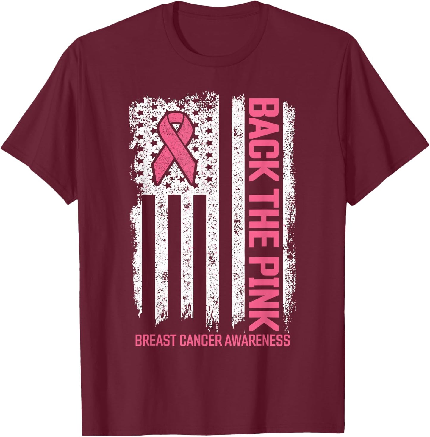 Breast Cancer Awareness Shirts Back the Pink Breast Cancer T-Shirt - T-Shirt | Maroon