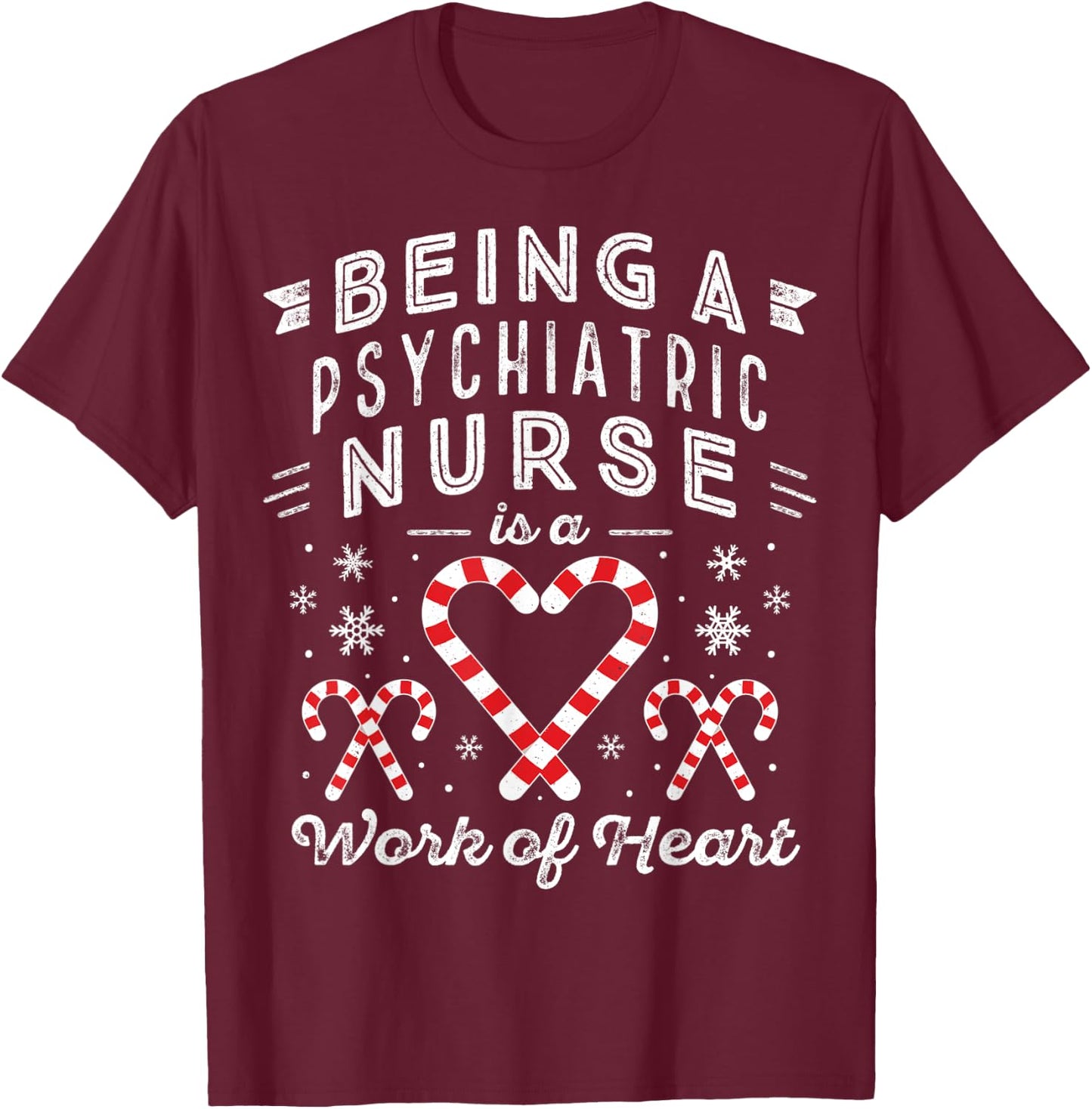 Christmas Candy Cane Heart Men Women PMHNP Psychiatric Nurse T-Shirt - T-Shirt | Maroon