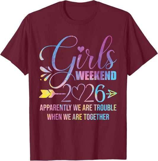 Girls Weekend Women We Are Trouble Girls Trip 2026 T-Shirt - T-Shirt | Maroon