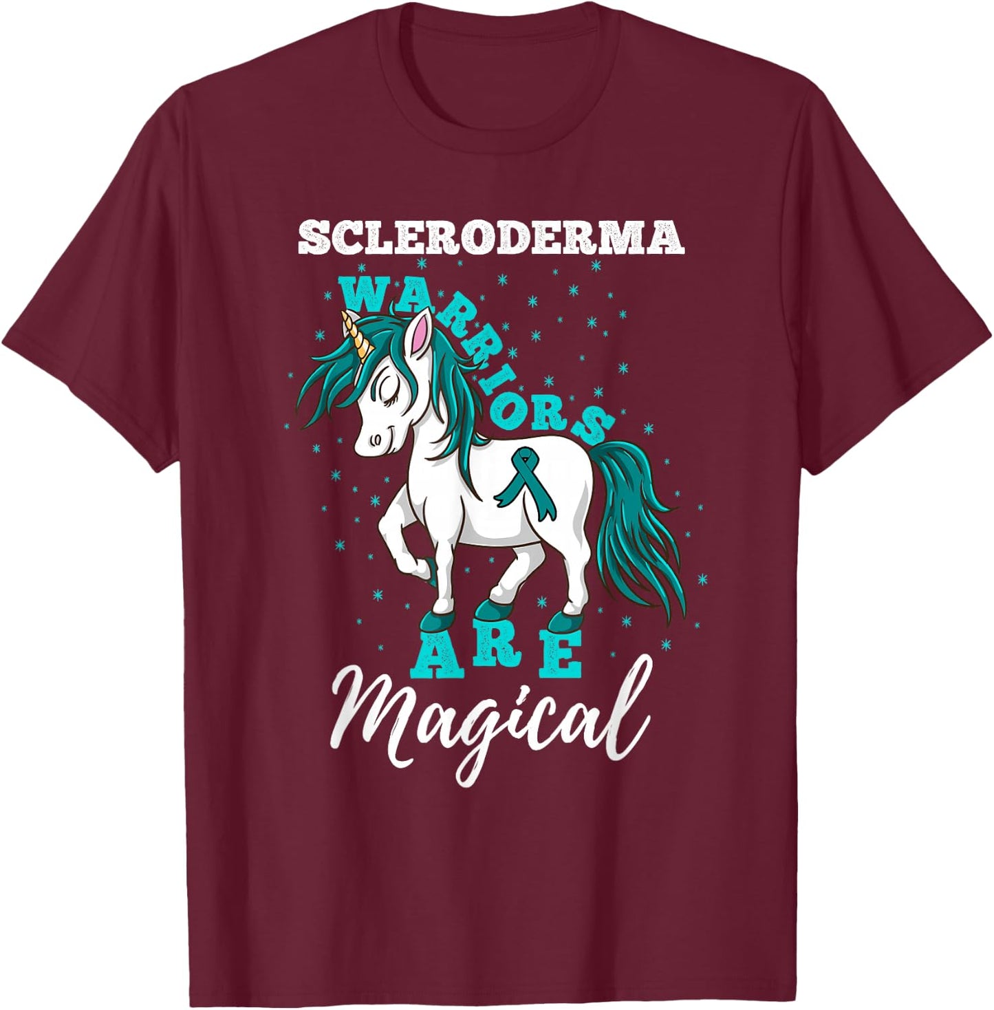 Scleroderma Warriors Are Magical Scleroderma Awareness T-Shirt - T-Shirt | Maroon