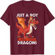 Kids Cute Just a Boy Who Loves Dragons - Gift T-Shirt - T-Shirt | Maroon
