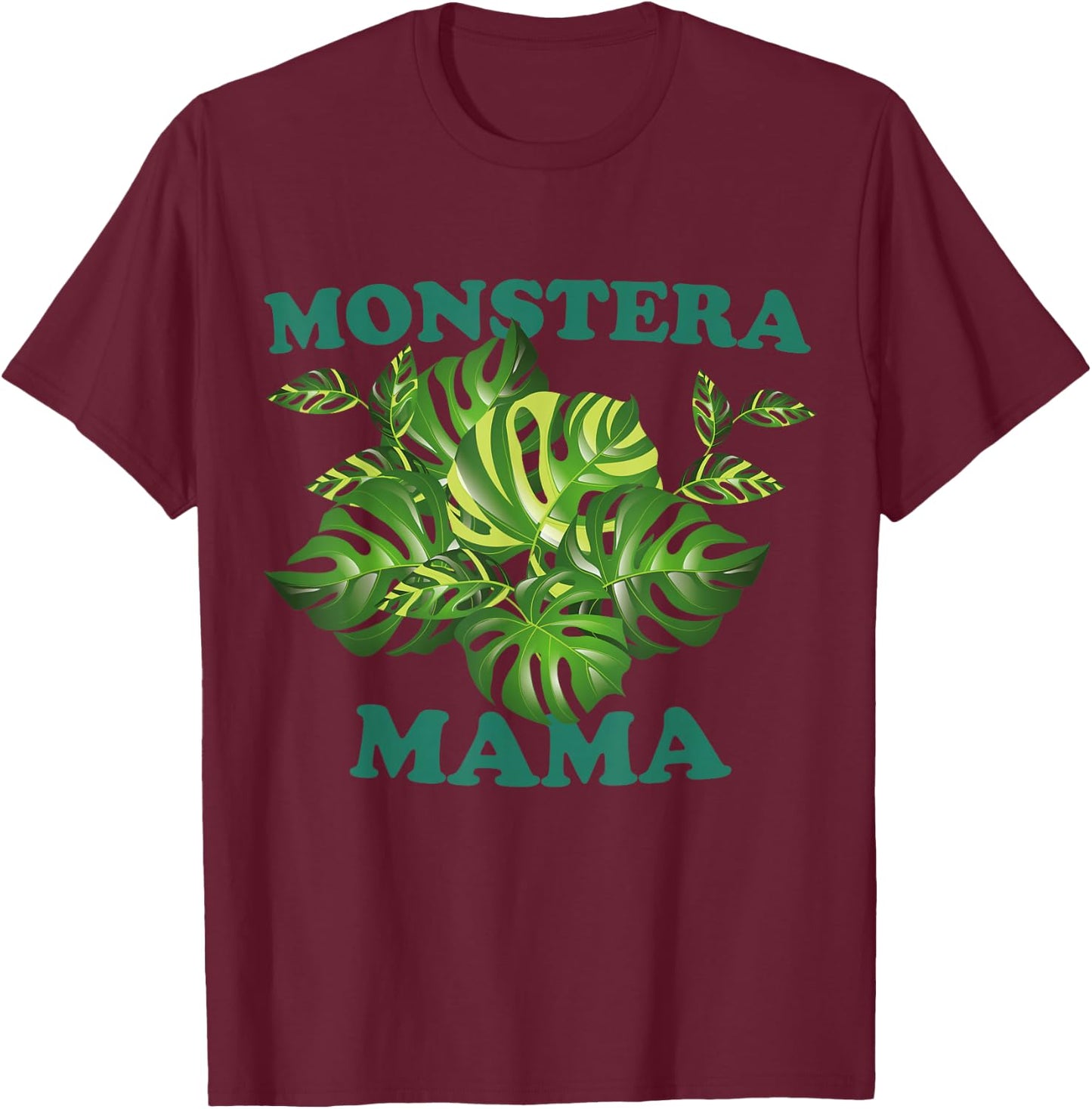 Monstera Mama T-Shirt - T-Shirt | Maroon