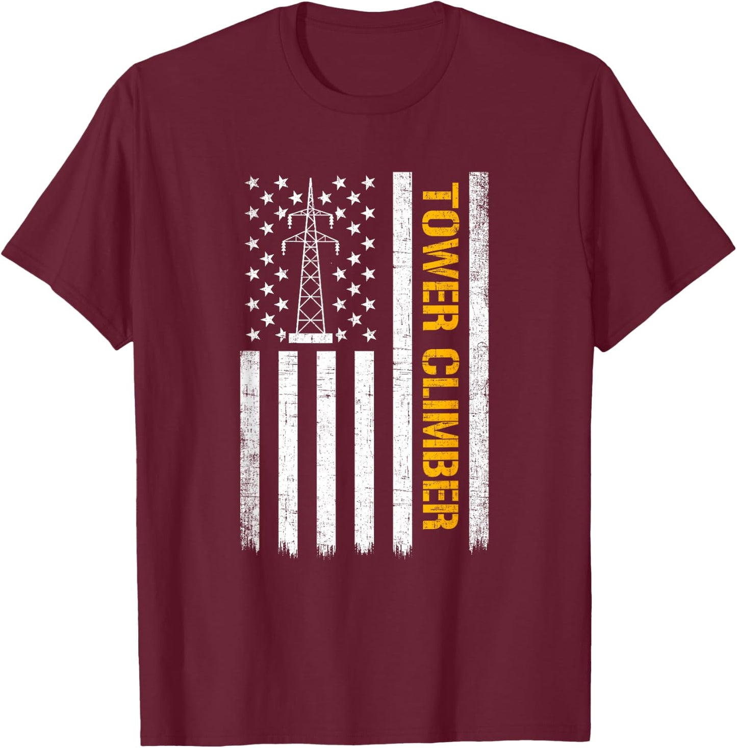 Tower Climber American Flag, Tower Climber T-Shirt - T-Shirt | Maroon