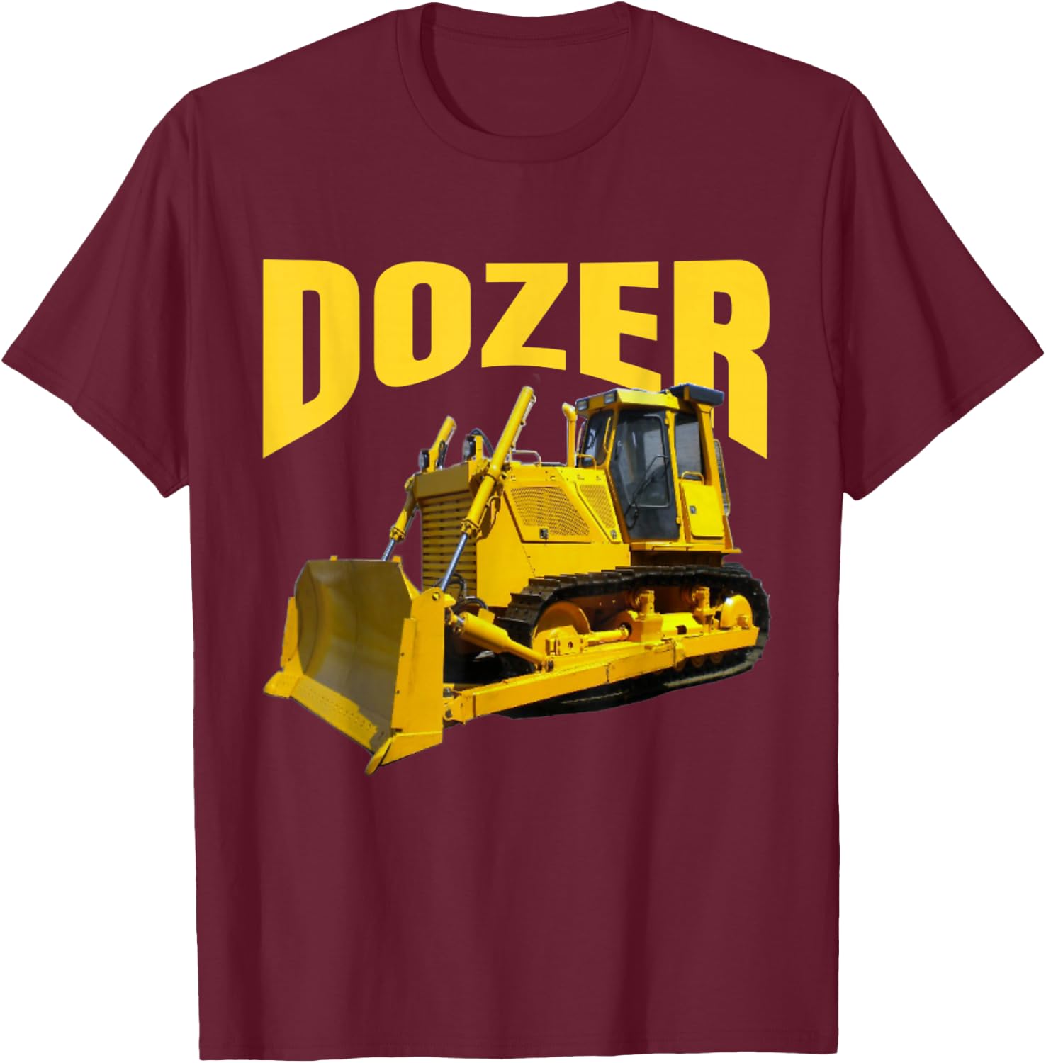 Fun Heavy Equipment Bulldozer for Kid's and Adults T-Shirt - T-Shirt | Maroon