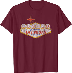 Matching Las Vegas Eloped Elopement Wedding For Couples T-Shirt - T-Shirt | Maroon