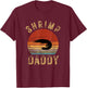Shrimp Daddy Funny Shrimp Lover Seafood Eating Shellfish T-Shirt - T-Shirt | Maroon
