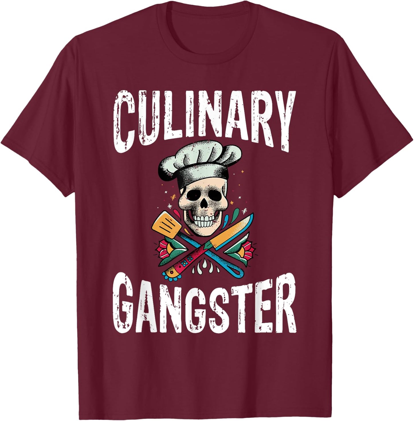 Culinary Gangster Kitchen Culinary Cook T-Shirt - T-Shirt | Maroon