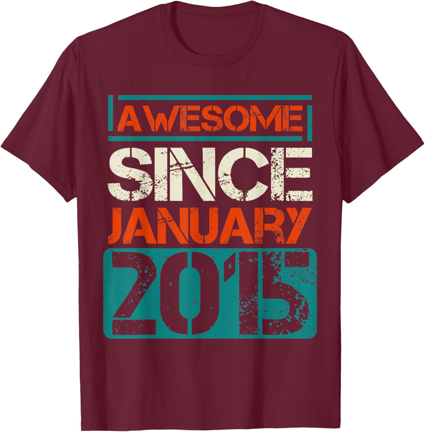 Awesome Since January 2015 shirt 7th 7 Years boys or girls T-Shirt - T-Shirt | Maroon
