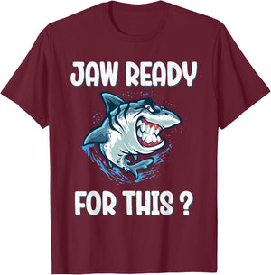 Kids Jaw Ready For This Funny Shark Lover Pun Ocean Wildlife T-Shirt - T-Shirt | Maroon