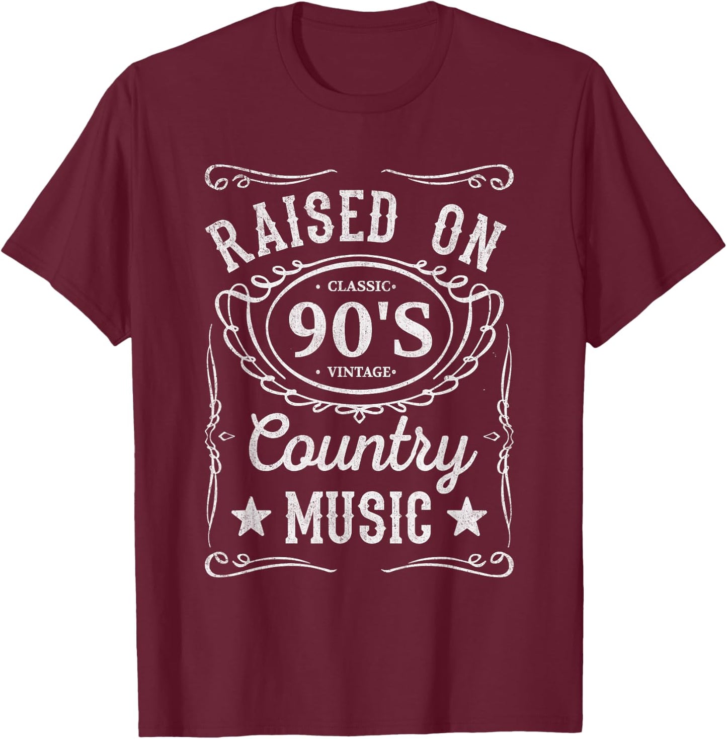 Raised On 90's Country Music Vintage Funny Retro Southern T-Shirt - T-Shirt | Maroon