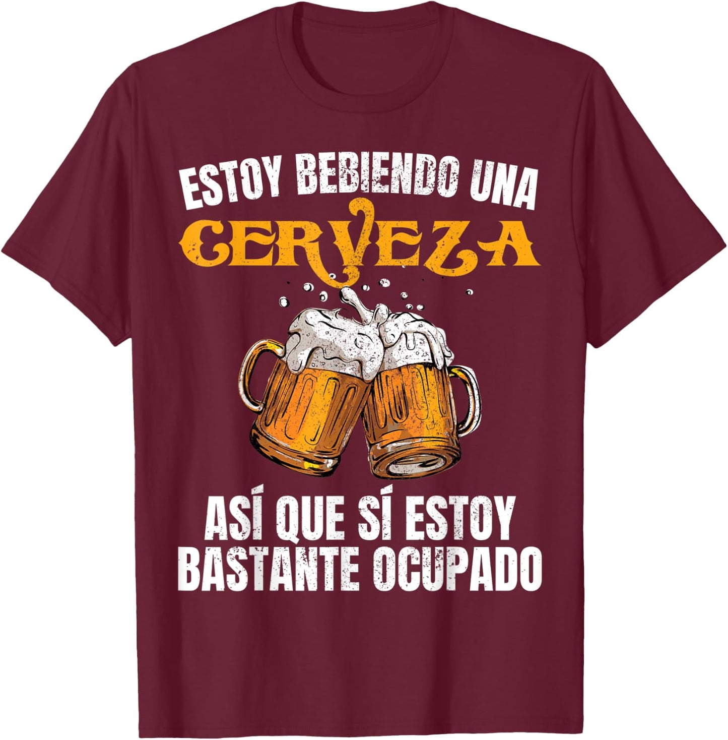 Cerveza Men Estoy Bastante Ocupado T-Shirt - T-Shirt | Maroon