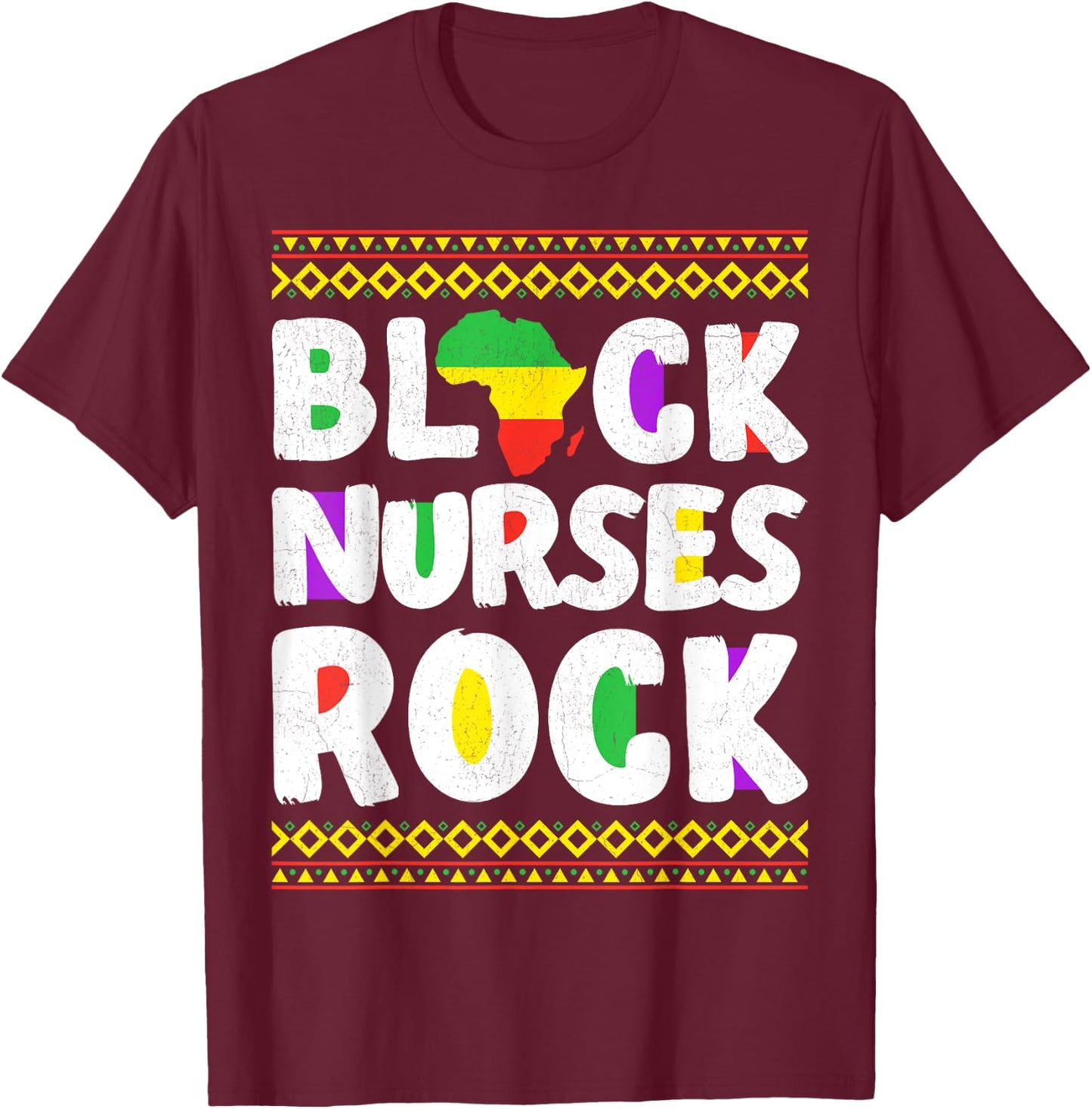 African American Black Nurse Rock Juneteenth T-Shirt - T-Shirt | Maroon