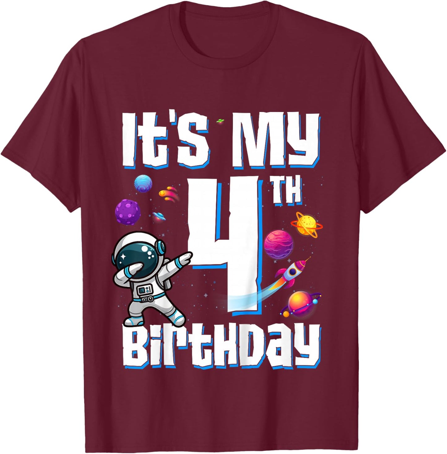 Kids It's My 4th Birthday Astronaut Space Planets Four Years Old T-Shirt - T-Shirt | Maroon