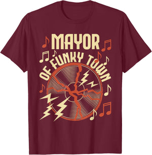 Mayor of Funky Town - 1970s Funky Party 70s Groove T-Shirt - T-Shirt | Maroon