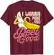 Pun Food Seductive Sexy Banana I Wanna Make You Peel Good T-Shirt - T-Shirt | Maroon