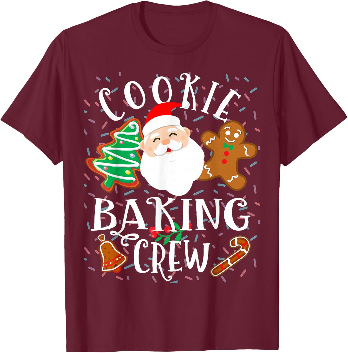 Christmas Cookie Baking Crew Cookie Crew Family Christmas T-Shirt - T-Shirt | Maroon