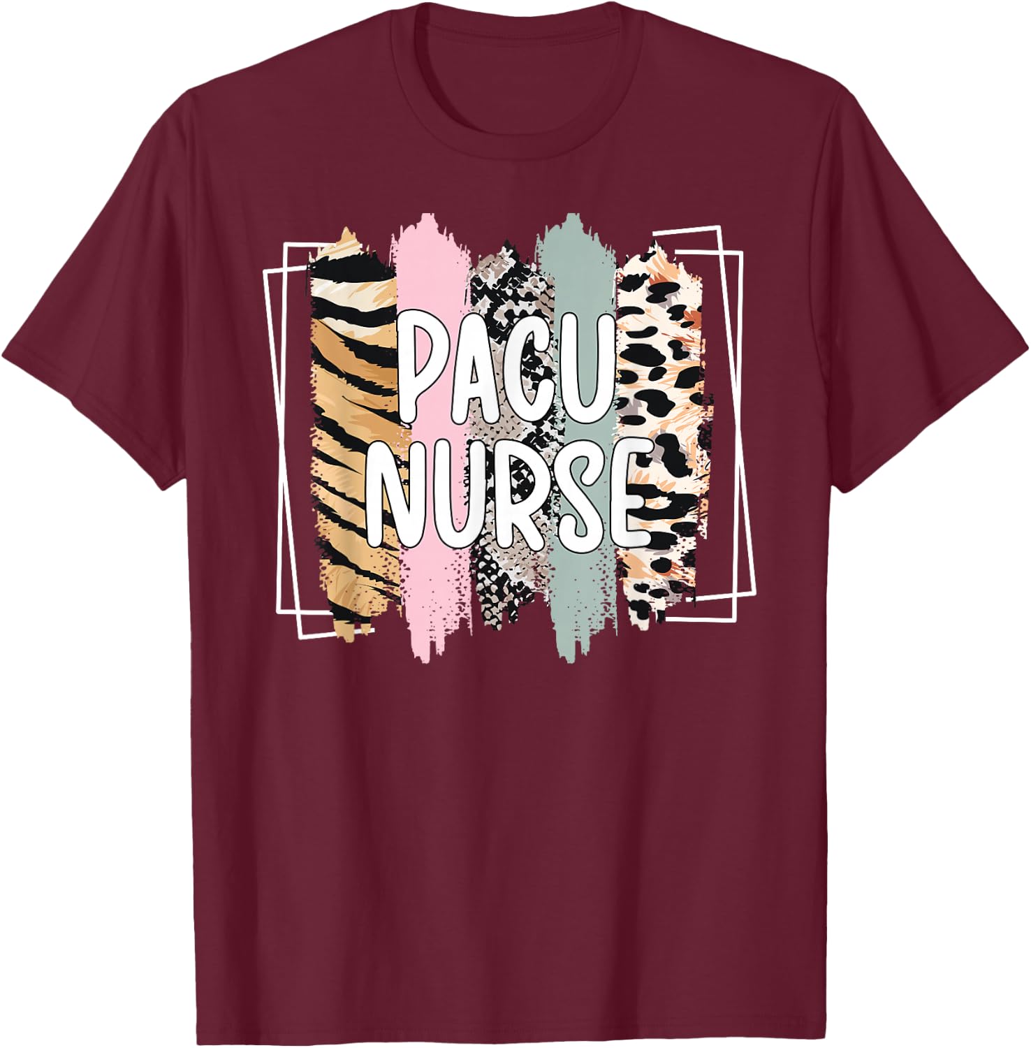 PACU Nurse Post Anesthesia Care Unit PACU Nursing T-Shirt - T-Shirt | Maroon
